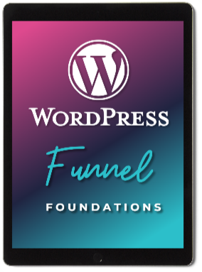 WordPress Funnel Foundations
